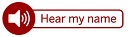 A button with "Hear my name" text for name playback